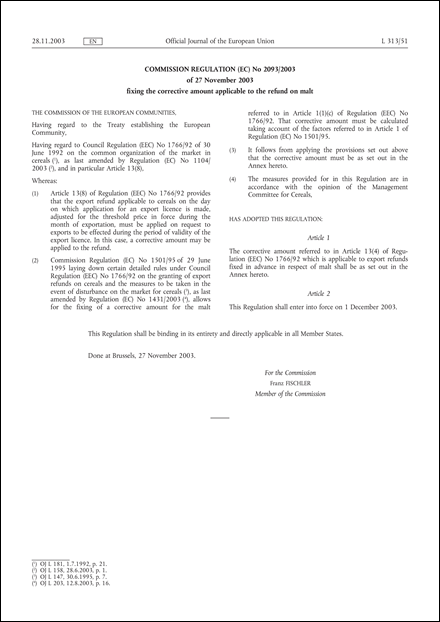 Commission Regulation (EC) No 2093/2003 of 27 November 2003 fixing the corrective amount applicable to the refund on malt