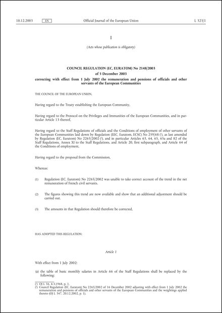 Council Regulation (EC, Euratom) No 2148/2003 of 5 December 2003 correcting with effect from 1 July 2002 the remuneration and pensions of officials and other servants of the European Communities