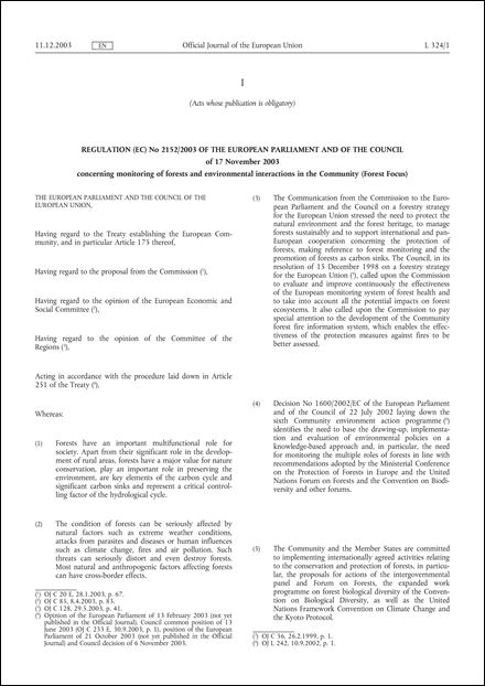 Regulation (EC) No 2152/2003 of the European Parliament and of the Council of 17 November 2003 concerning monitoring of forests and environmental interactions in the Community (Forest Focus) (repealed)