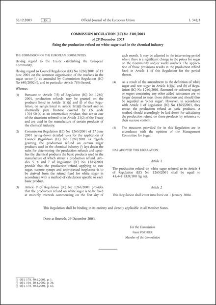 Commission Regulation (EC) No 2301/2003 of 29 December 2003 fixing the production refund on white sugar used in the chemical industry