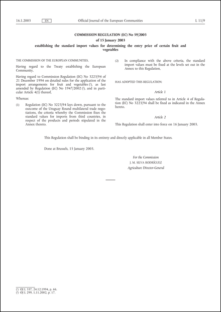 Commission Regulation (EC) No 59/2003 of 15 January 2003 establishing the standard import values for determining the entry price of certain fruit and vegetables