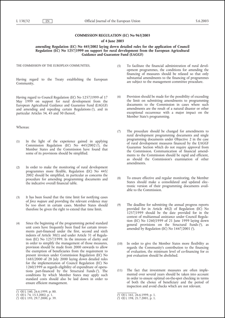 Commission Regulation (EC) No 963/2003 of 4 June 2003 amending Regulation (EC) No 445/2002 laying down detailed rules for the application of Council Regulation (EC) No 1257/1999 on support for rural development from the European Agricultural Guidance and Guarantee Fund (EAGGF)