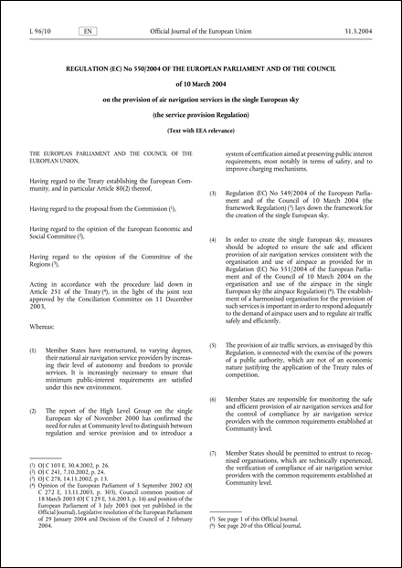 Regulation (EC) No 550/2004 of the European Parliament and of the Council of 10 March 2004 on the provision of air navigation services in the single European sky (the service provision Regulation) (Text with EEA relevance)
