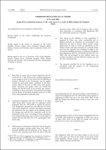 Commission Regulation (EC) No 709/2004 of 16 April 2004 laying down transitional measures in the wine sector as a result of Malta joining the European Union