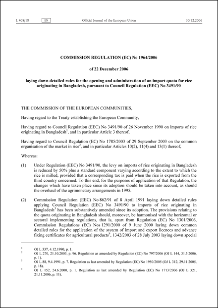 Commission regulation (EC) No 1964/2006 of 22 December 2006 laying down detailed rules for the opening and administration of an import quota for rice originating in Bangladesh, pursuant to Council Regulation (EEC) No 3491/90