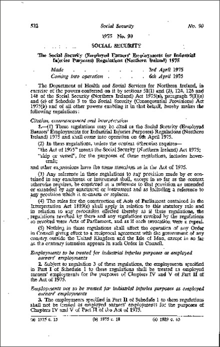 The Social Security (Employed Earners' Employments for Industrial Injuries Purposes) Regulations (Northern Ireland) 1975