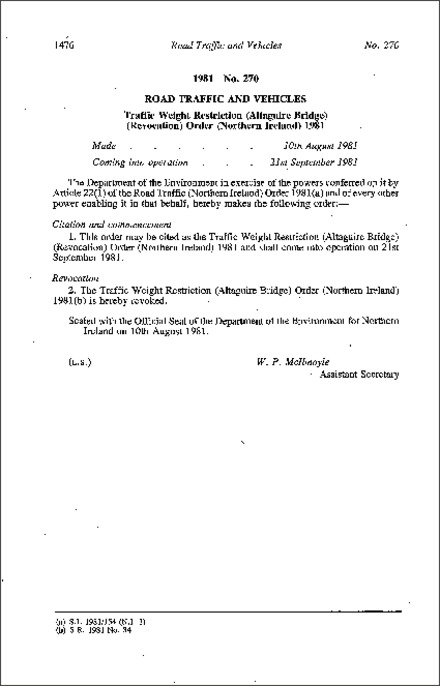 The Traffic Weight Restriction (Altaguire Bridge) (Revocation) Order (Northern Ireland) 1981