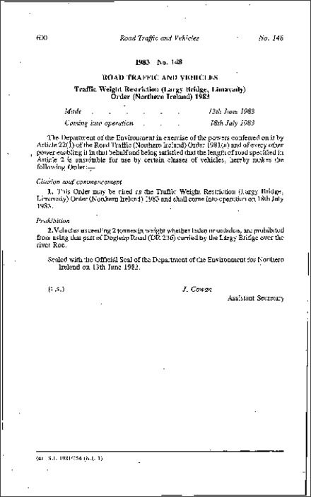 The Traffic Weight Restriction (Largy Bridge, Limavady) Order (Northern Ireland) 1983