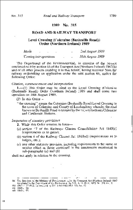 The Level Crossing (Coleraine, (Bushmills Road)) Order (Northern Ireland) 1989