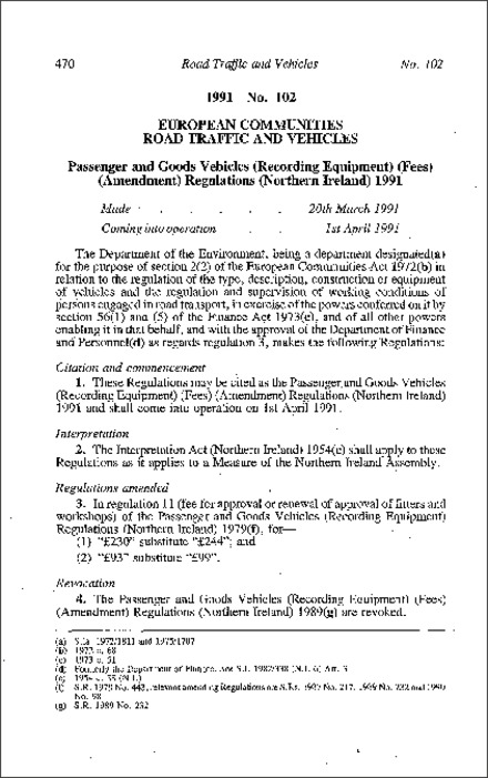 The Passenger and Goods Vehicles (Recording Equipment) (Fees) (Amendment) Regulations (Northern Ireland) 1991