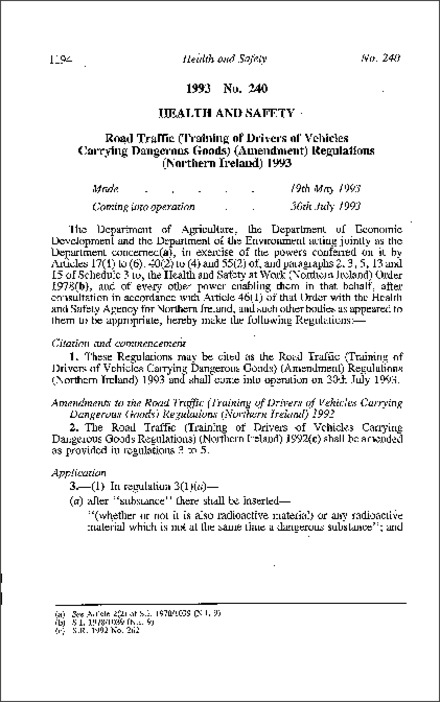 The Road Traffic (Training of Drivers of Vehicles Carrying Dangerous Goods) (Amendment) Regulations (Northern Ireland) 1993