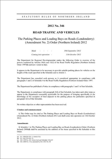 The Parking Places and Loading Bays on Roads (Londonderry) (Amendment No. 2) Order (Northern Ireland) 2012