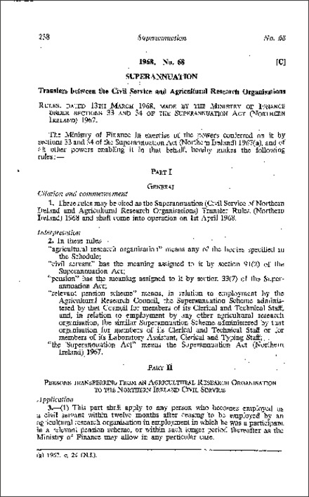 The Superannuation (Civil Service of Northern Ireland and Agricultural Research Organisations) Transfer rules (Northern Ireland) 1968