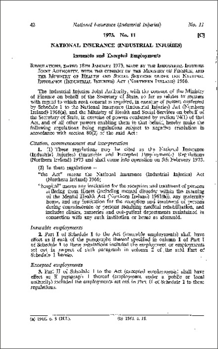 The National Insurance (Industrial Injuries) (Insurable and Excepted Employments) Regulations (Northern Ireland) 1973