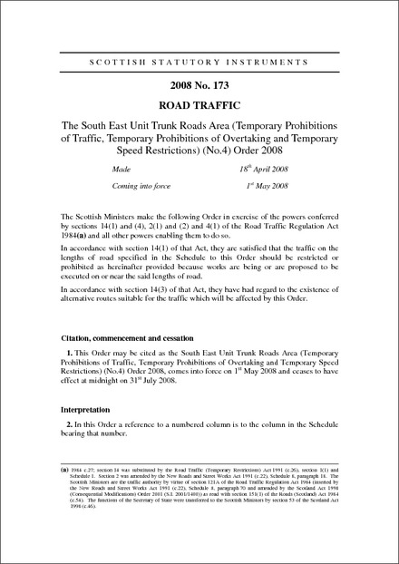 The South East Unit Trunk Roads Area (Temporary Prohibitions of Traffic, Temporary Prohibitions of Overtaking and Temporary Speed Restrictions) (No.4) Order 2008