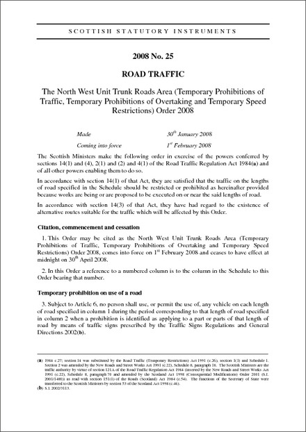 The North West Unit Trunk Roads Area (Temporary Prohibitions of Traffic, Temporary Prohibitions of Overtaking and Temporary Speed Restrictions) Order 2008