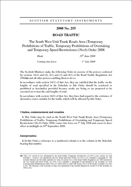 The South West Unit Trunk Roads Area (Temporary Prohibitions of Traffic, Temporary Prohibitions of Overtaking and Temporary Speed Restrictions) (No.6) Order 2008