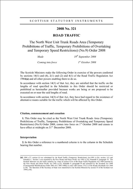 The North West Unit Trunk Roads Area (Temporary Prohibitions of Traffic, Temporary Prohibitions of Overtaking and Temporary Speed Restrictions) (No.9) Order 2008