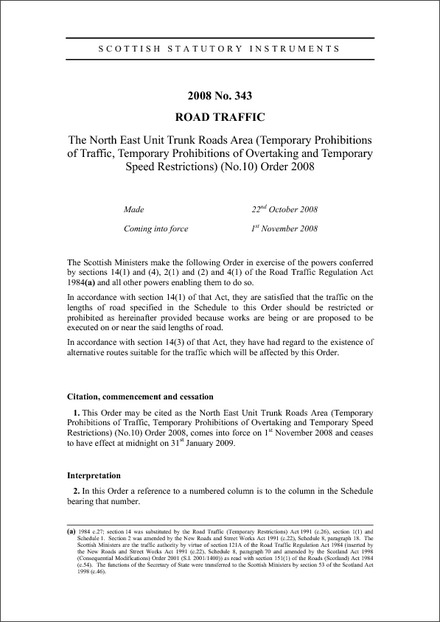 The North East Unit Trunk Roads Area (Temporary Prohibitions of Traffic, Temporary Prohibitions of Overtaking and Temporary Speed Restrictions) (No.10) Order 2008