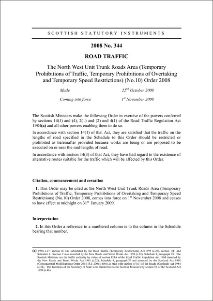The North West Unit Trunk Roads Area (Temporary Prohibitions of Traffic, Temporary Prohibitions of Overtaking and Temporary Speed Restrictions) (No.10) Order 2008