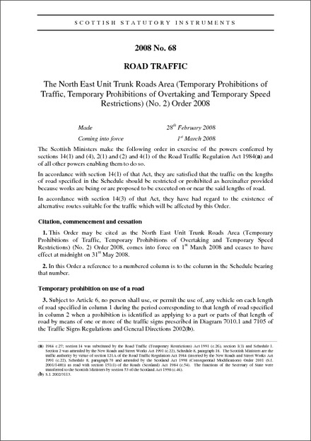 The North East Unit Trunk Roads Area (Temporary Prohibitions of Traffic, Temporary Prohibitions of Overtaking and Temporary Speed Restrictions) (No. 2) Order 2008
