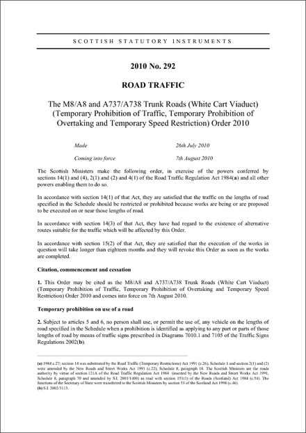 The M8/A8 and A737/A738 Trunk Roads (White Cart Viaduct)(Temporary Prohibition of Traffic, Temporary Prohibition of Overtaking and Temporary Speed Restriction) Order 2010