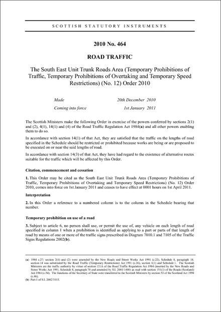 The South East Unit Trunk Roads Area (Temporary Prohibitions of Traffic, Temporary Prohibitions of Overtaking and Temporary Speed Restrictions) (No. 12) Order 2010