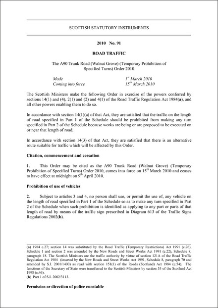 The A90 Trunk Road (Walnut Grove) (Temporary Prohibition of Specified Turns) Order 2010