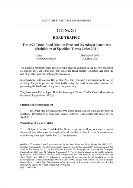 The A92 Trunk Road (Station Brae and Inverdovat Junctions) (Prohibition of Specified Turns) Order 2011