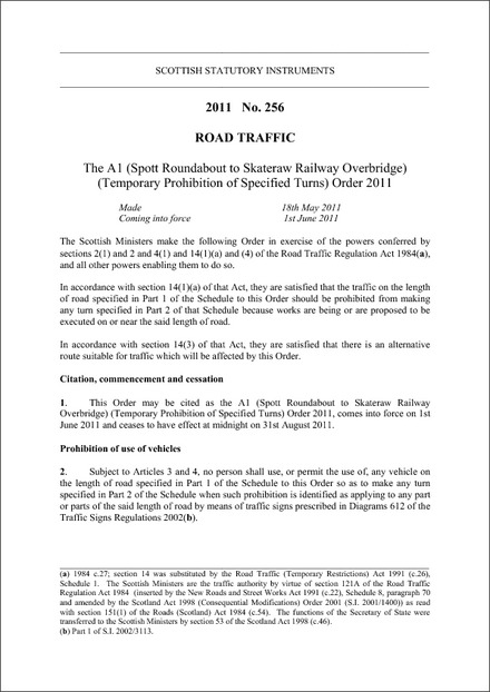 The A1 (Spott Roundabout to Skateraw Railway Overbridge) (Temporary Prohibition of Specified Turns) Order 2011