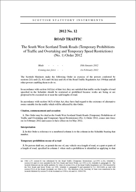 The South West Scotland Trunk Roads (Temporary Prohibitions of Traffic and Overtaking and Temporary Speed Restrictions) (No.1) Order 2012