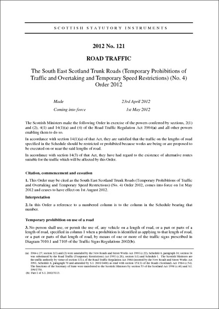 The South East Scotland Trunk Roads (Temporary Prohibitions of Traffic and Overtaking and Temporary Speed Restrictions) (No. 4) Order 2012