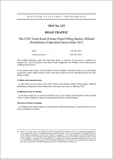 The A702 Trunk Road (Former Petrol Filling Station, Hillend) (Prohibition of Specified Turns) Order 2012