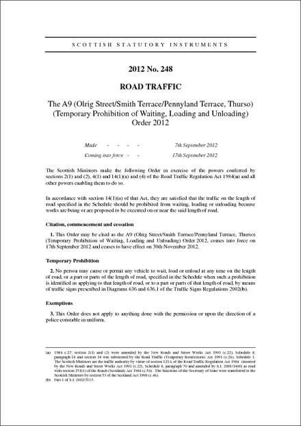 The A9 (Olrig Street/Smith Terrace/Pennyland Terrace, Thurso) (Temporary Prohibition of Waiting, Loading and Unloading) Order 2012 