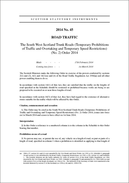 The South West Scotland Trunk Roads (Temporary Prohibitions of Traffic and Overtaking and Temporary Speed Restrictions) (No. 2) Order 2014