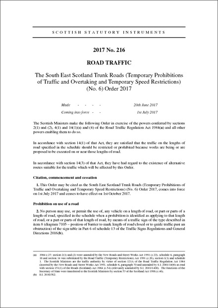 The South East Scotland Trunk Roads (Temporary Prohibitions of Traffic and Overtaking and Temporary Speed Restrictions) (No. 6) Order 2017