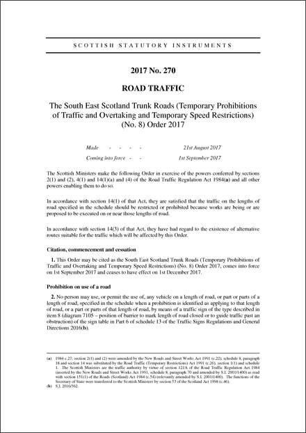 The South East Scotland Trunk Roads (Temporary Prohibitions of Traffic and Overtaking and Temporary Speed Restrictions) (No. 8) Order 2017