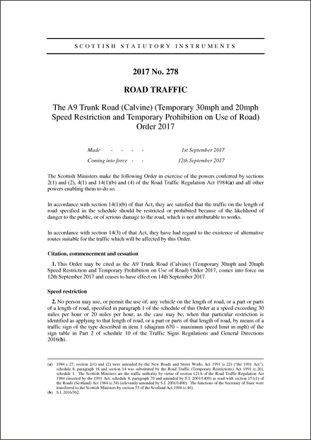 The A9 Trunk Road (Calvine) (Temporary 30mph and 20mph Speed Restriction and Temporary Prohibition on Use of Road) Order 2017