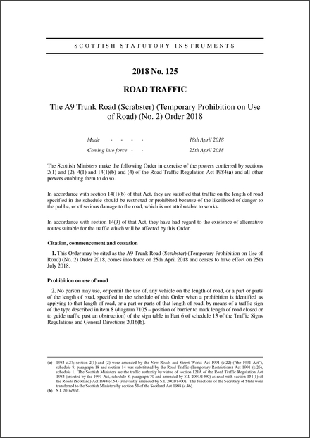 The A9 Trunk Road (Scrabster) (Temporary Prohibition on Use of Road) (No. 2) Order 2018