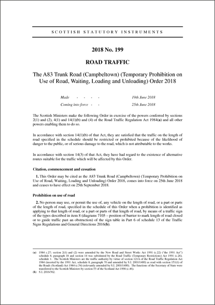 The A83 Trunk Road (Campbeltown) (Temporary Prohibition on Use of Road, Waiting, Loading and Unloading) Order 2018