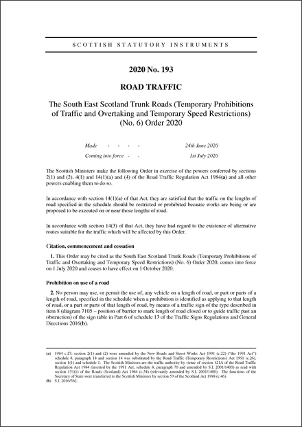 The South East Scotland Trunk Roads (Temporary Prohibitions of Traffic and Overtaking and Temporary Speed Restrictions) (No. 6) Order 2020