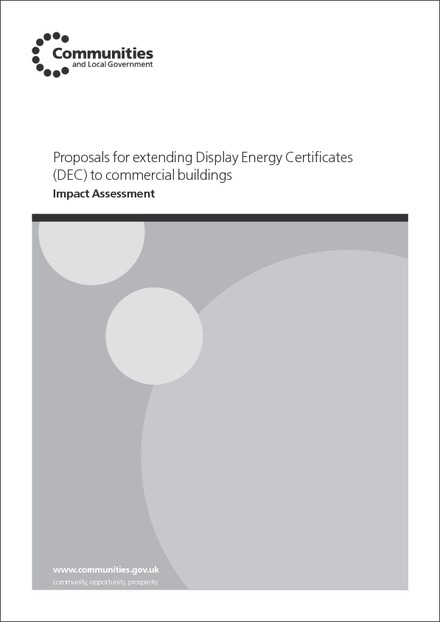 Impact Assessment of Proposals for Extending Display Energy Certificates (DEC) to Commercial Buildings