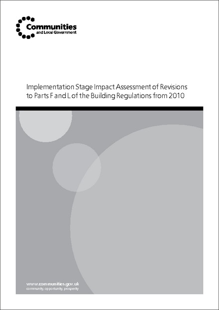 Implementation Stage Impact Assessment of Revisions to Parts F and L of the Building Regulations from 2010