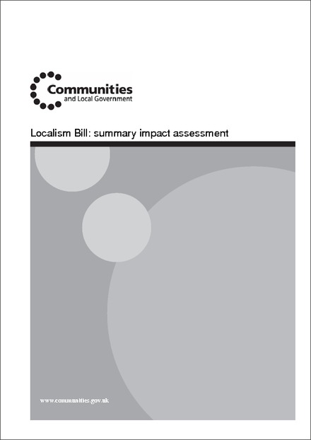 Localism Bill: Summary Impact Assessment
