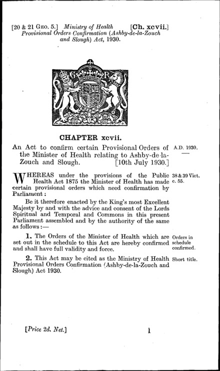 Ministry of Health Provisional Orders Confirmation (Ashby-de-la-Zouch and Slough) Act 1930