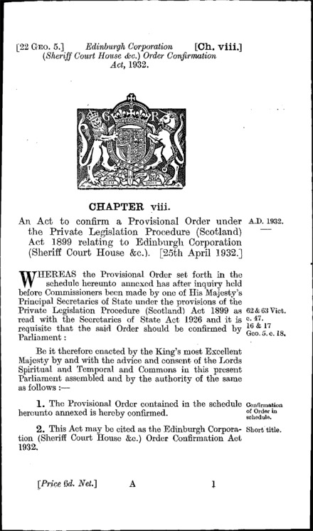 Edinburgh Corporation (Sheriff Court House, &c.) Order Confirmation Act 1932