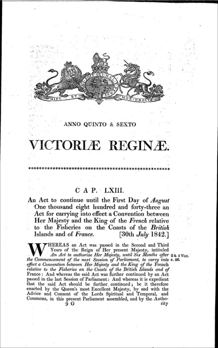 An Act to continue until the First Day of August One thousand eight hundred and forty-three an Act for carrying into effect a Convention between Her Majesty and the King of the French relative to the Fisheries on the Coasts of the British Islands and of France.