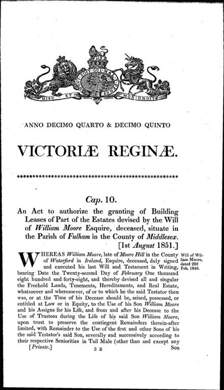 William Moore's estate: power to grant building leases of estates in Fulham (Middlesex) devised by his will Act 1851