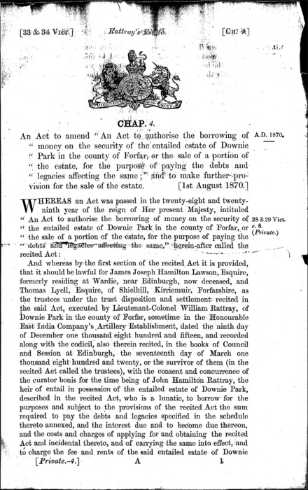 Amendment of Rattray's Estate Act, 1865 [c. 8] and further provision for the sale of the estate of Downie Park (Forfar) Act 1870