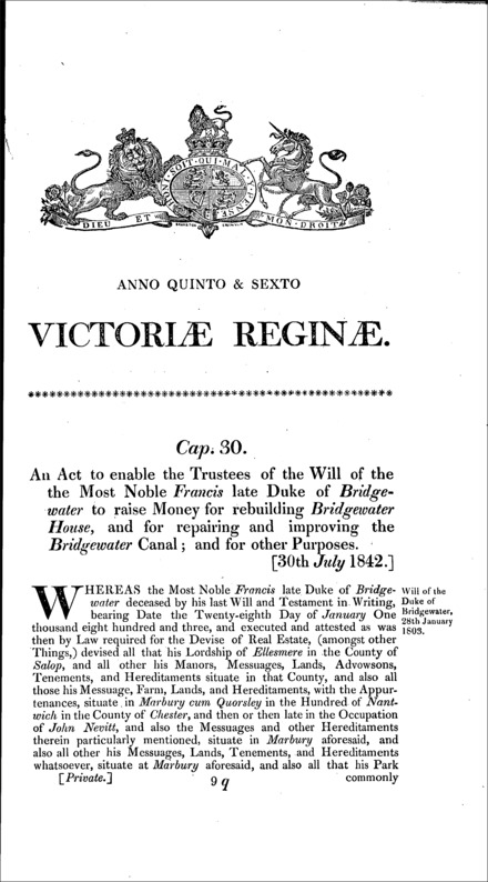 Francis Duke of Bridgewater's estate: enabling the trustees of his will to raise money for rebuilding Bridgewater House and improving the Bridgewater canal, and other provisions Act 1842